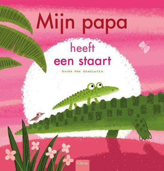 Mijn papa heeft een staart - Guido van Genechten