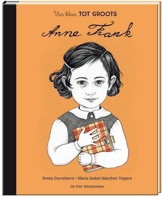 Boekrecensie Van klein tot groots Anne Frank - Maria Isabel Sanchez Vegara