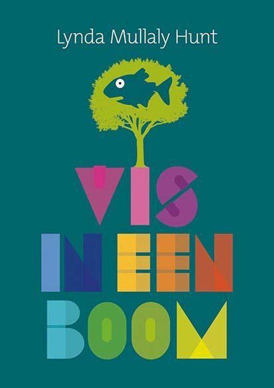 Vis in een boom – Lynda Mullaly Hunt