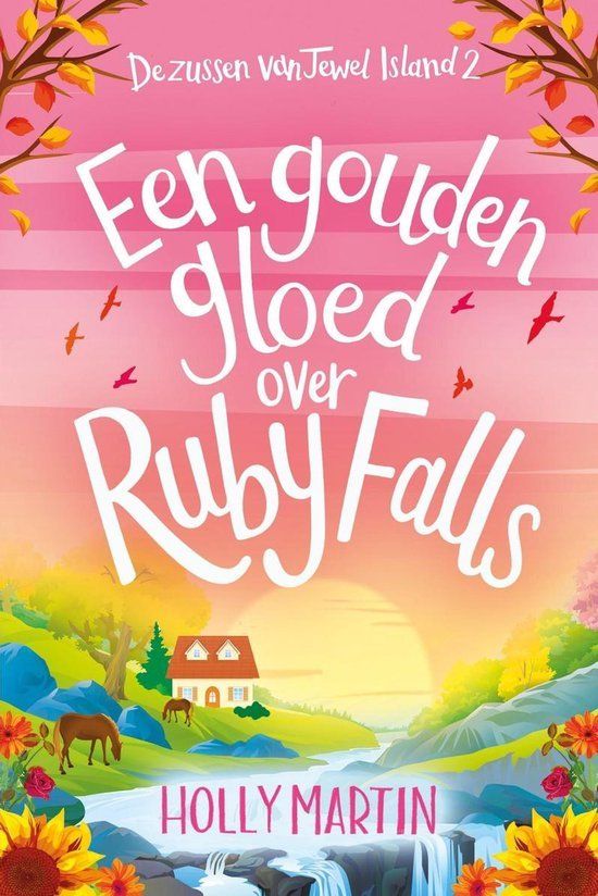 Boekrecensie Een gouden gloed over Ruby Falls - Holly Martin