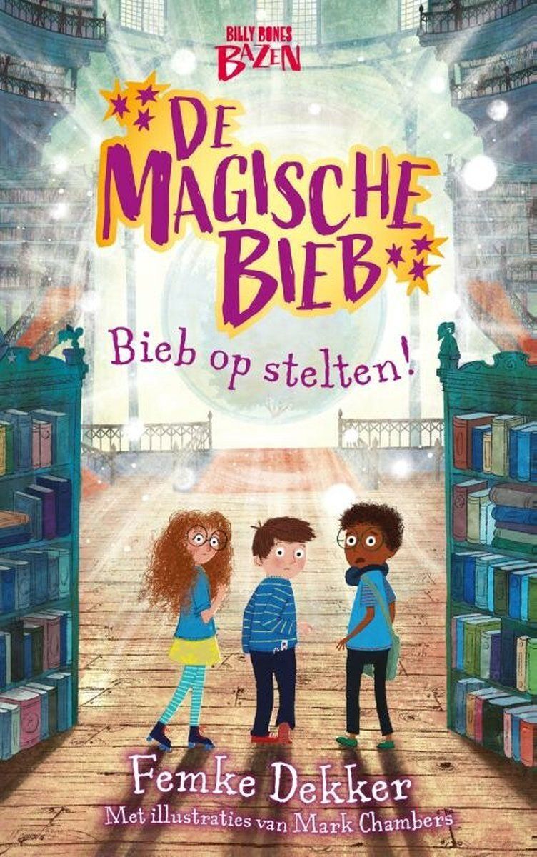 Boekrecensie De Magische Bieb - Bieb op stelten - Femke Dekker