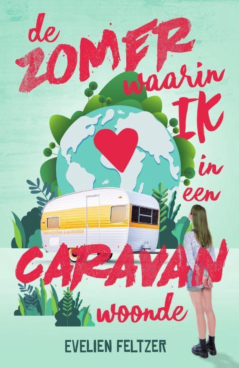 Boekrecensie De zomer waarin ik in een caravan woonde - Evelien Feltzer