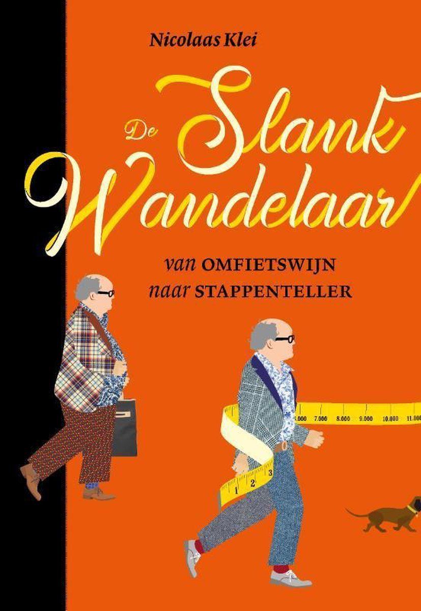 Boekrecensie De slankwandelaar - Nicolaas Klei