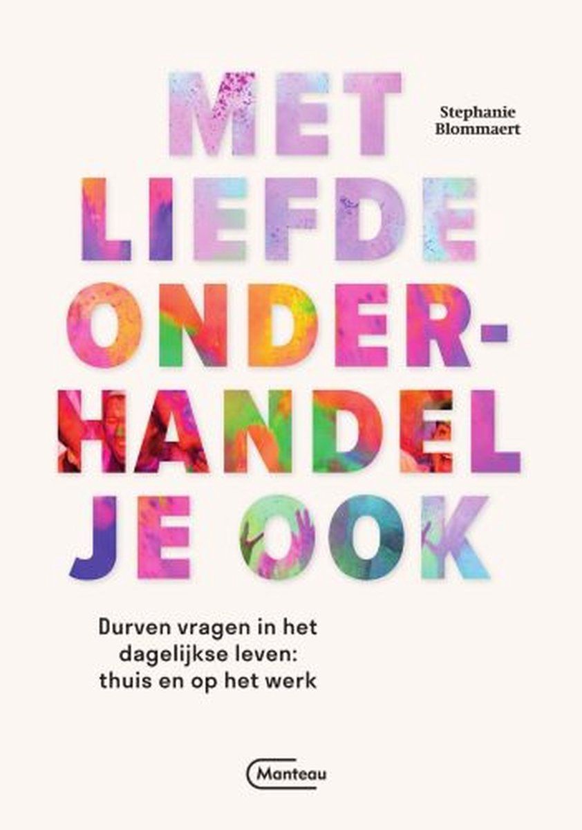 Boekrecensie Met liefde onderhandel je ook - Stephanie Blommaert