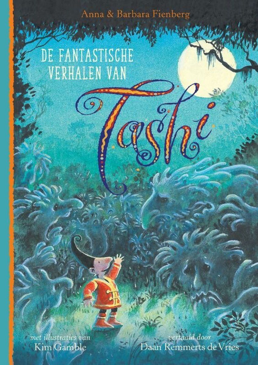 Boekrecensie De fantastische verhalen van Tashi - Anna & Barbara Fienberg