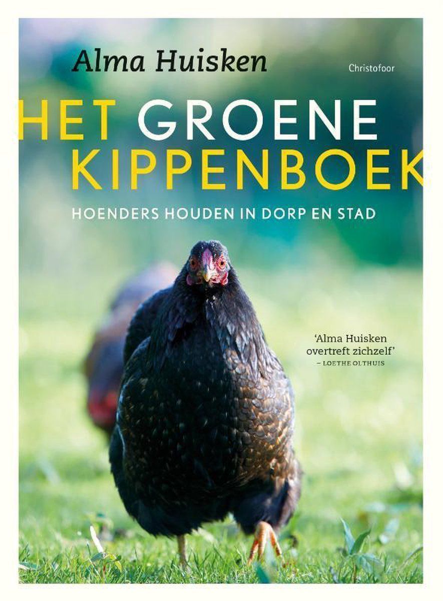 Boekrecensie  Het groene kippenboek - Alma Huisken