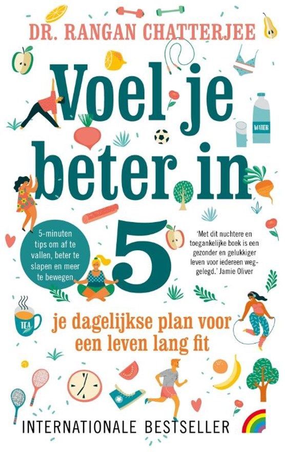 Boekrecensie Voel je beter in 5 Rangan Chatterjee