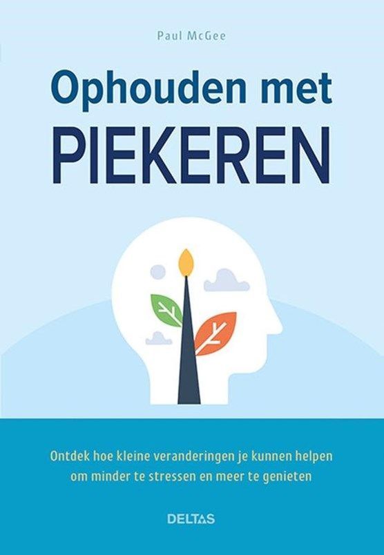 Boekrecensie Ophouden met piekeren - Paul Mcgee