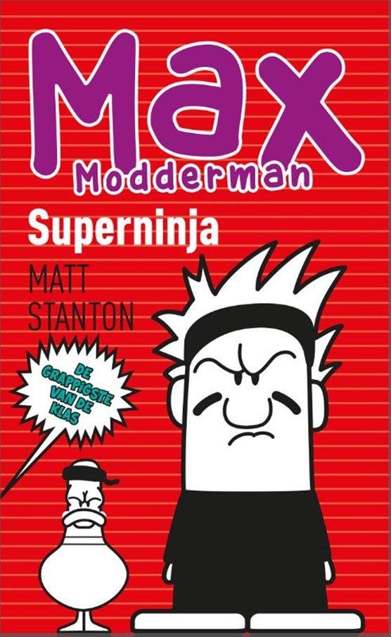 Boekrecensie  Max Modderman Superninja - Matt Stanton