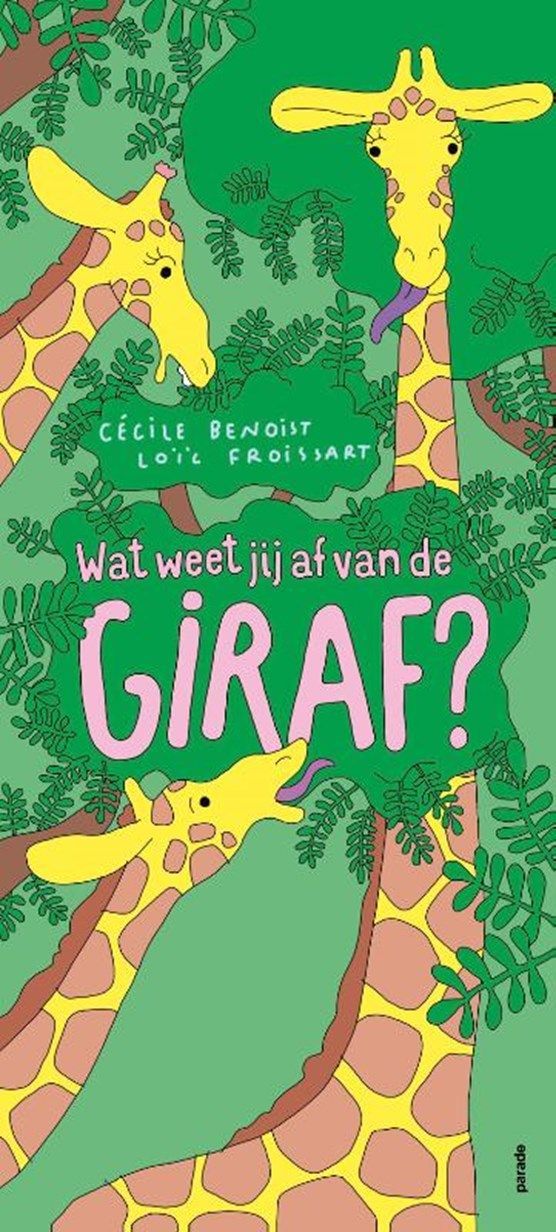 Boekrecensie Wat weet je af van de giraf? -Cecile Benoist