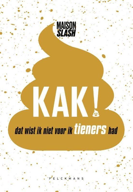 Boekrecensie Kak! Dat wist ik niet voor ik tieners had