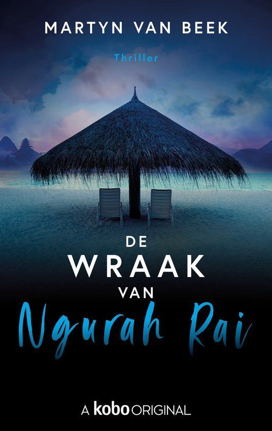 Boekrecensie De wraak van Ngurah Rai  - Martyn van Beek