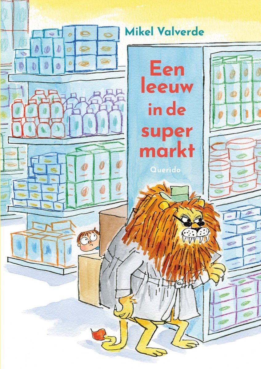 Boekrecensie Een leeuw in de supermarkt - Mikel Valverde