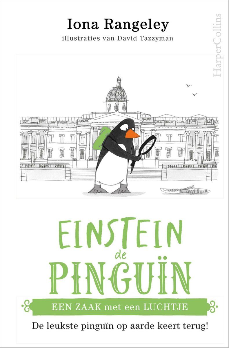 Boekrecensie Einstein de pinguïn Een zaak met een luchtje - Iona Rangeley