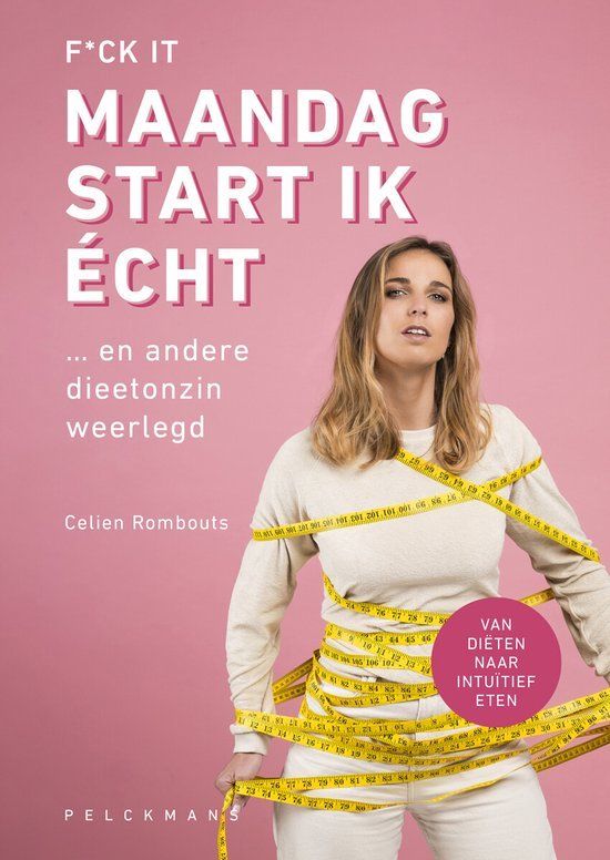 Boekrecensie F*ck it, maandag start ik écht - Celien Rombouts