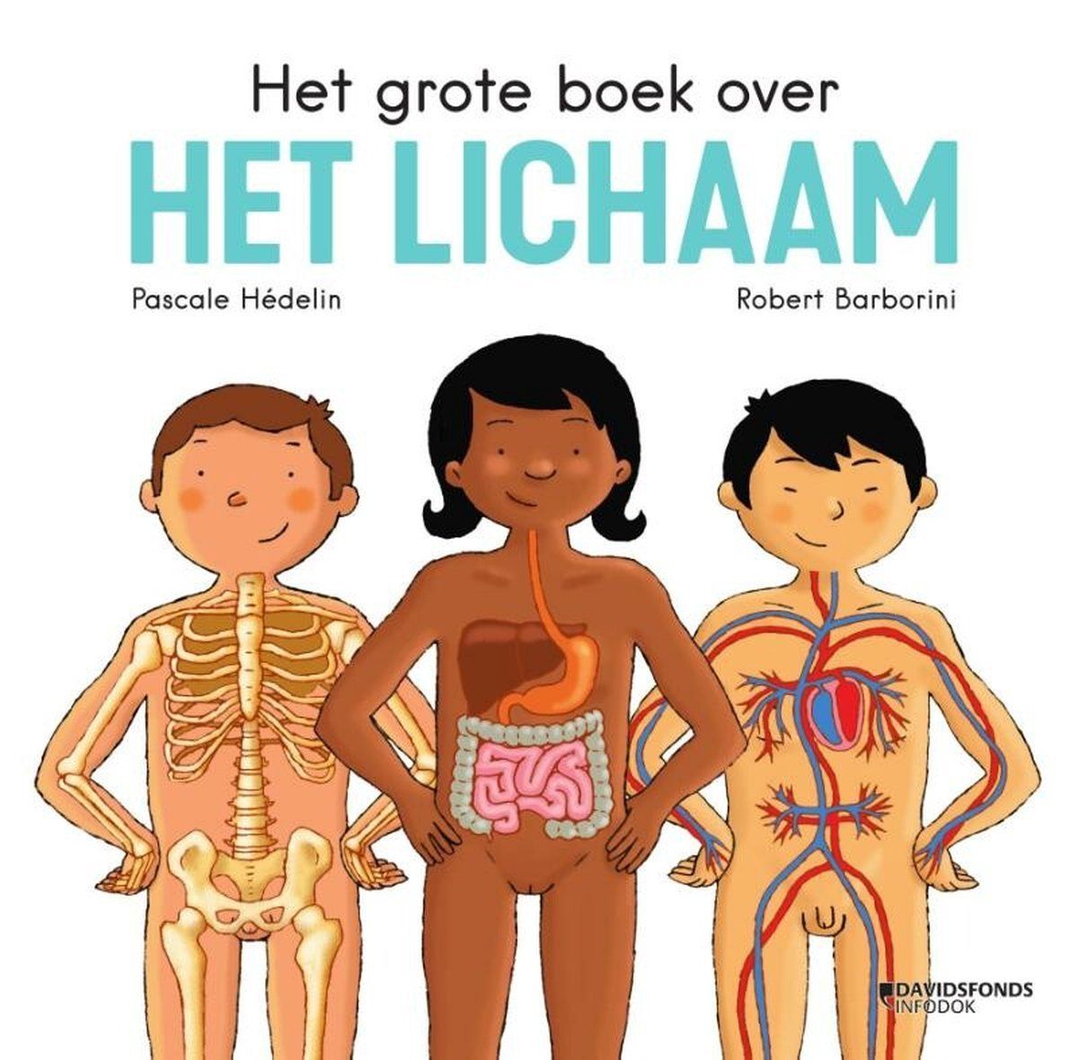 Boekrecensie Het grote boek over het lichaam - Pascale Hédelin