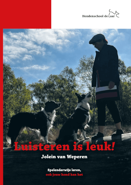 Boekrecensie Luisteren is leuk! Spelenderwijs leren, ook jouw hond kan het Jolein van Weperen