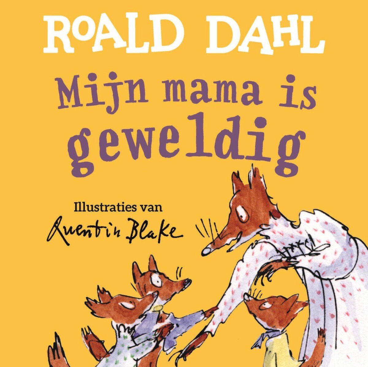 Boekrecensie Mijn mama is geweldig - Roald Dahl