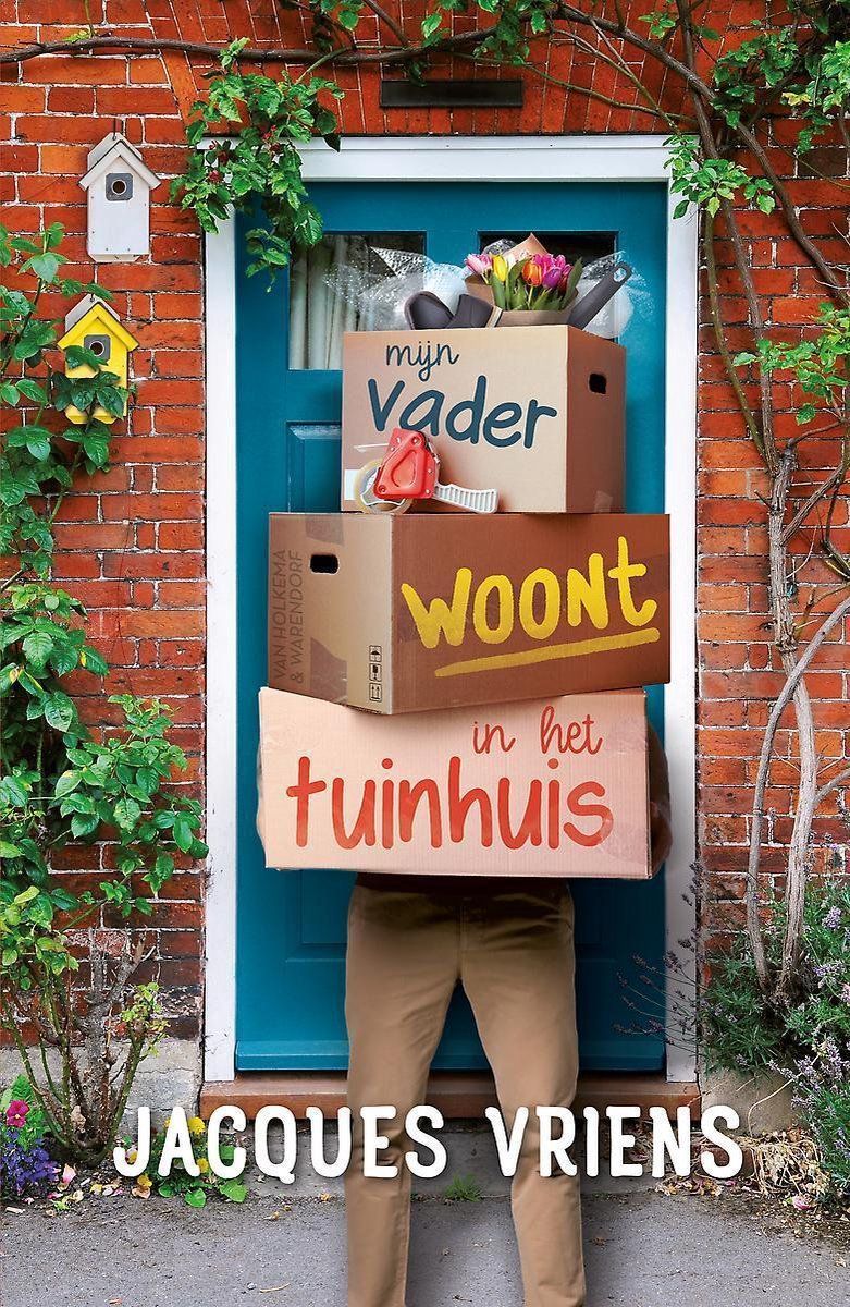 Mijn vader woont in het tuinhuis - Jacques Vriens