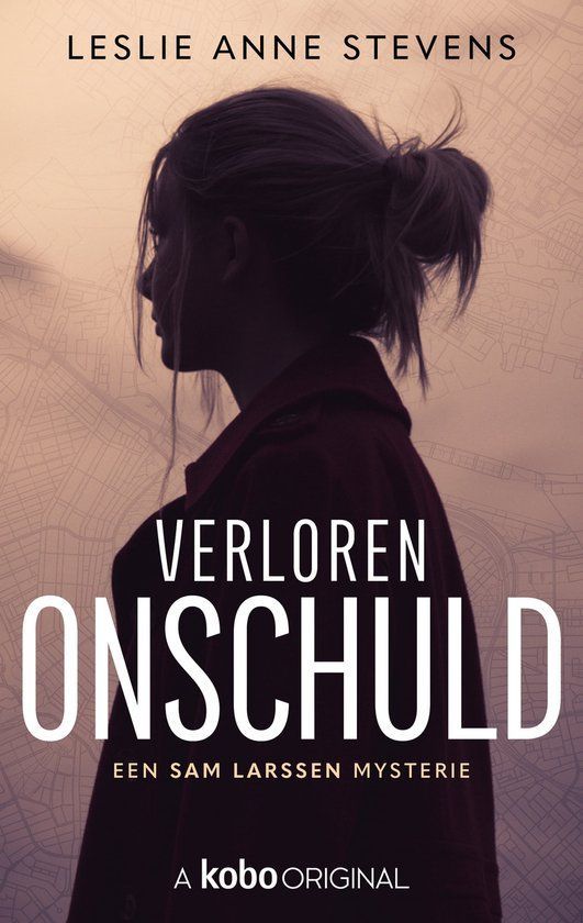 Boekrecensie Sam Larssen 1 - Verloren onschuld -Leslie Anne Stevens