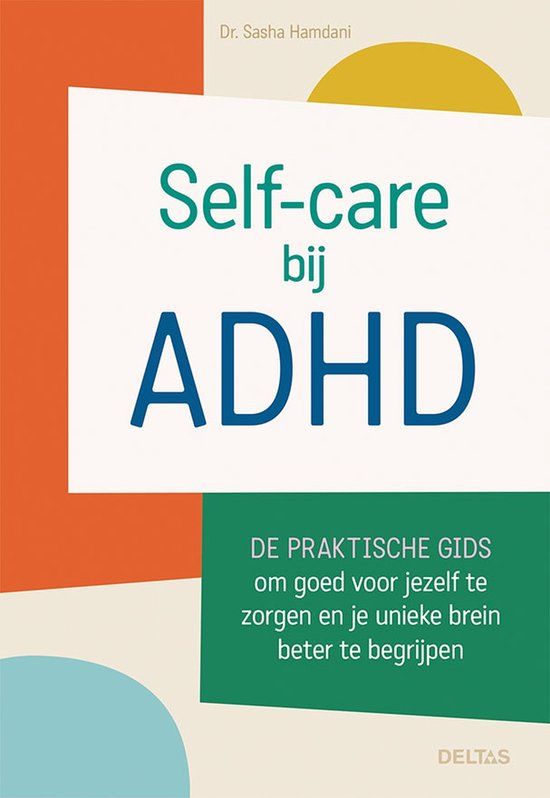 Boekrecensie Self-care bij ADHD - Sasha (dr.) Hamdani