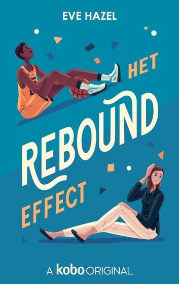 Boekrecensie Het rebound effect - Eve Hazel