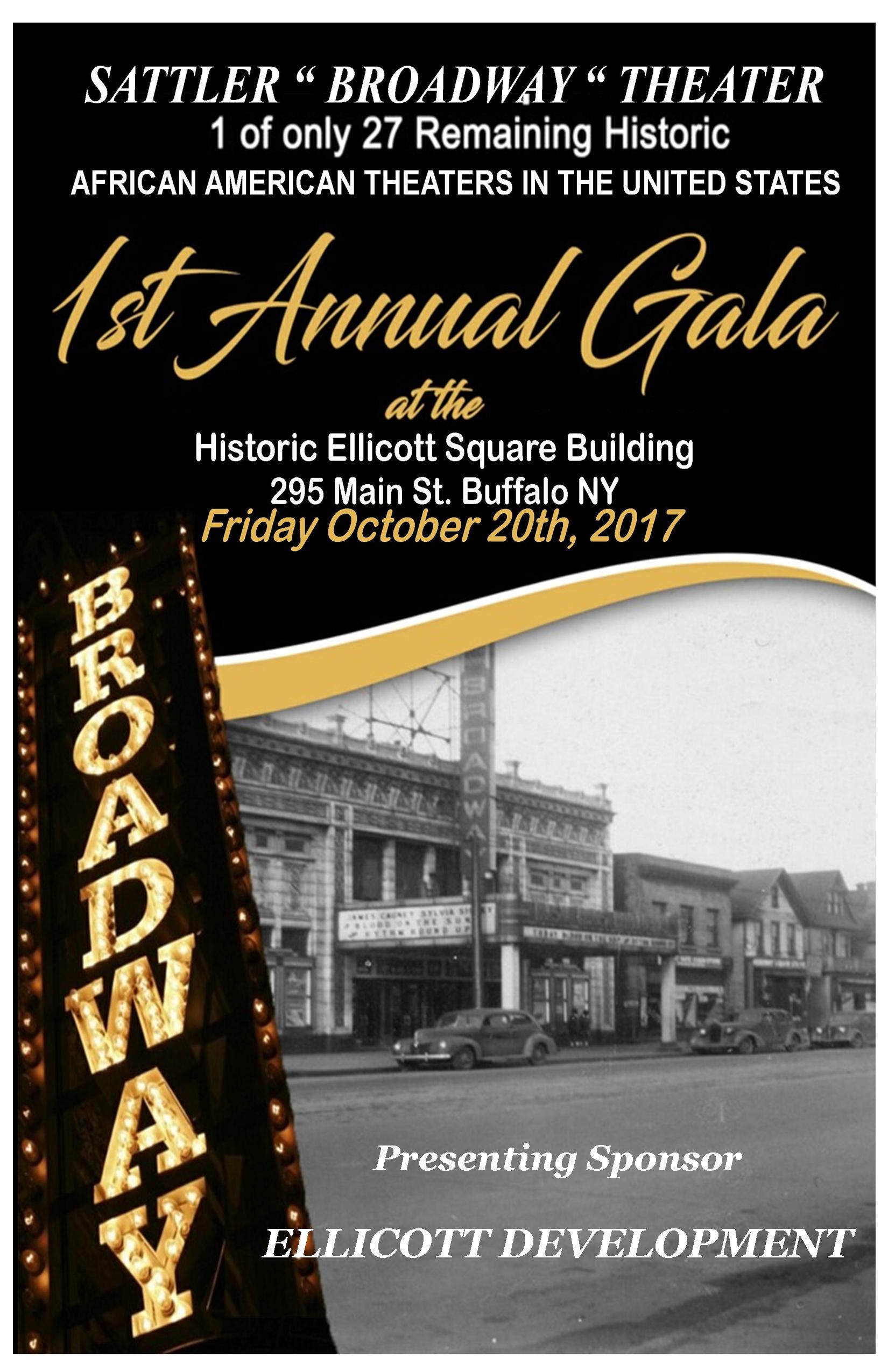 A poster for the 1st annual gala at the sattler broadway theater