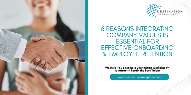 Integrating Company Values For Effective Employee Retention