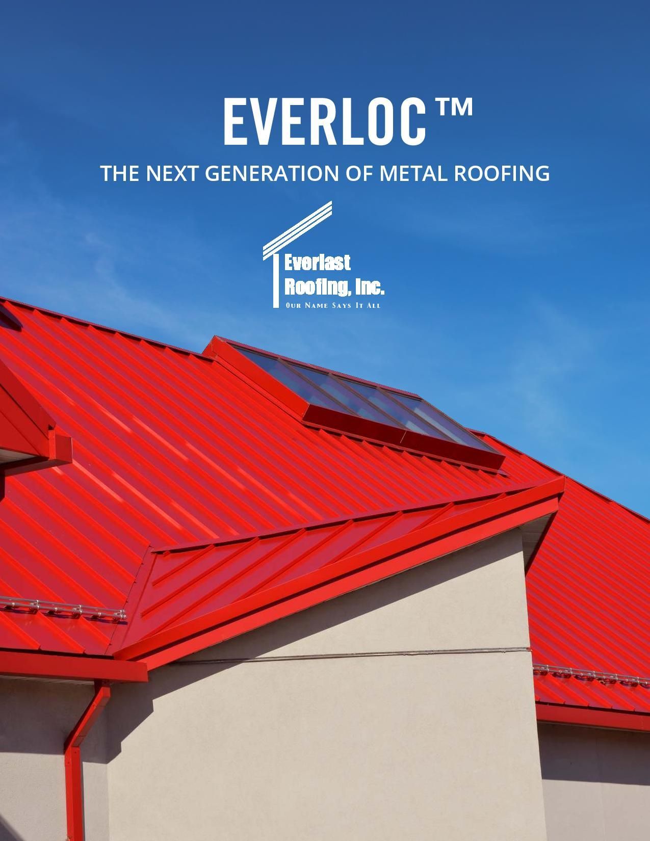 A brochure for everloc tm the next generation of metal roofing