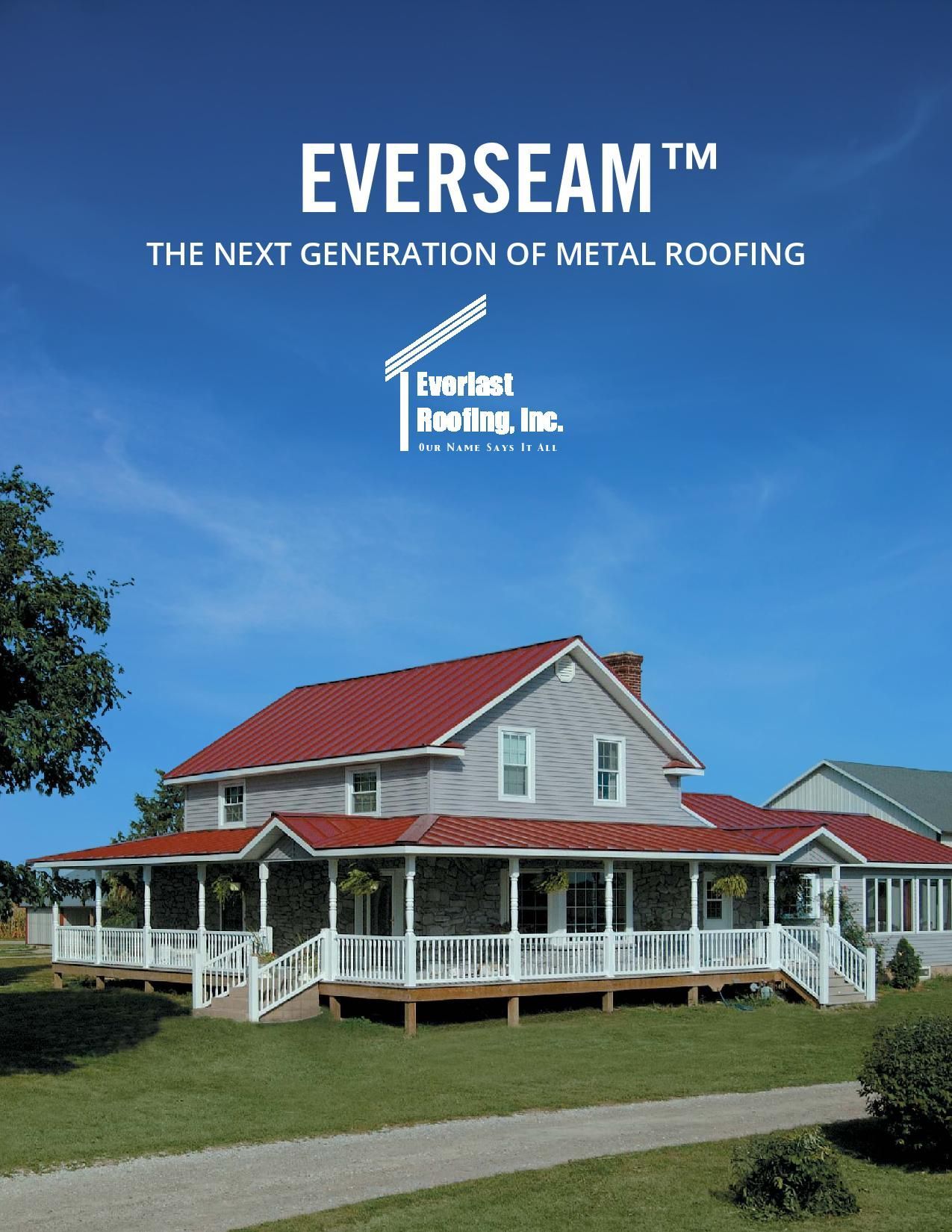 A brochure for everseam metal roofing shows a house with a red roof