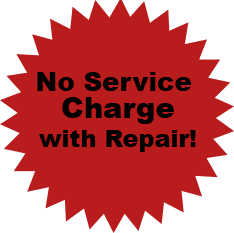 No Service Charge with Repair!