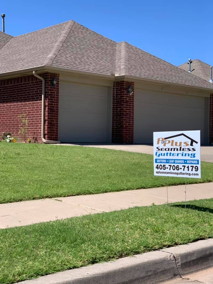 Gutter Services Sign — Oklahoma City, OK — A-Plus Seamless Guttering LLC