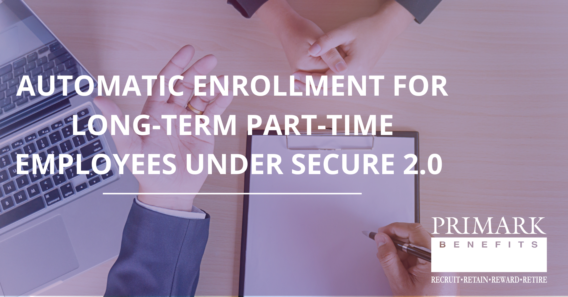 Automatic Enrollment for Long-Term Part-Time Employees under Secure 2.0