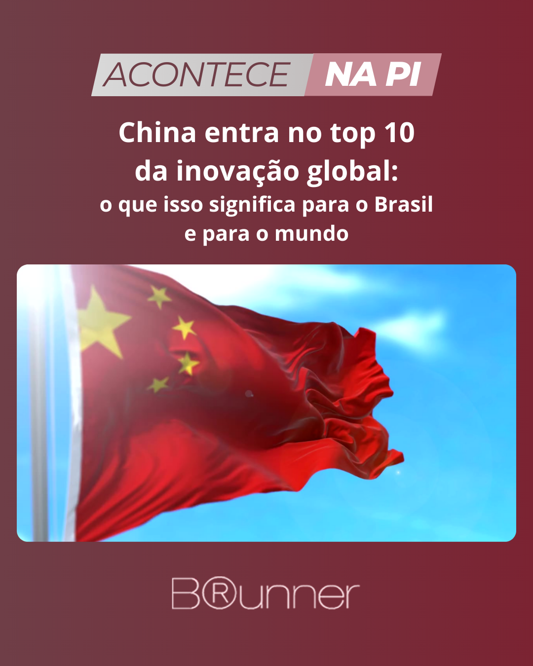 China entra no top 10 da inovação global: o que isso significa para o Brasil e para o mundo