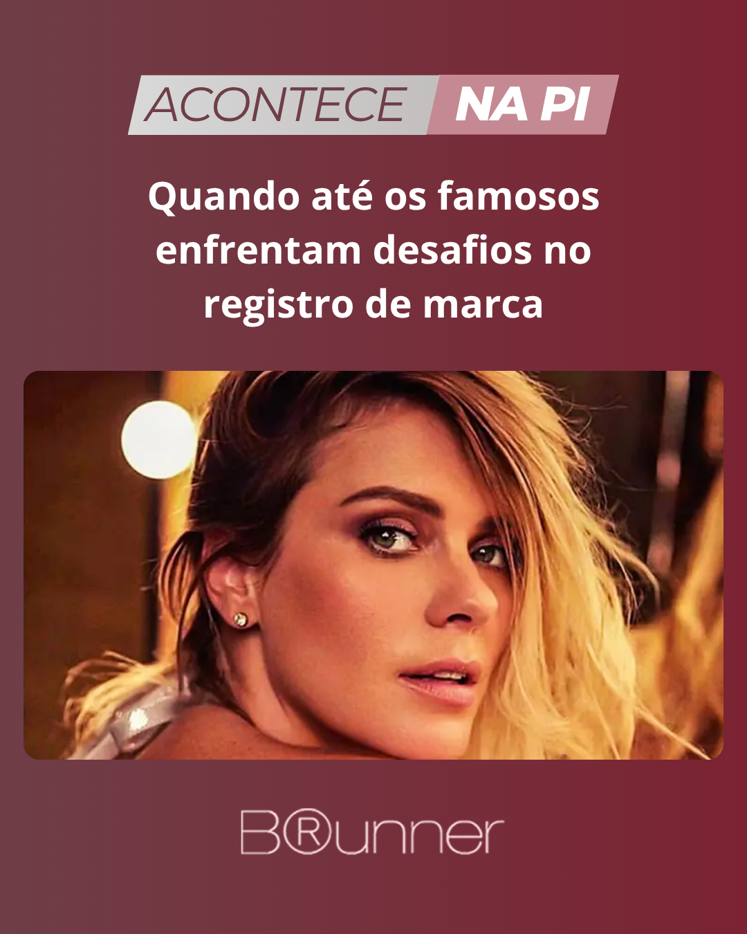 Quando até os famosos enfrentam desafios no registro de marca…