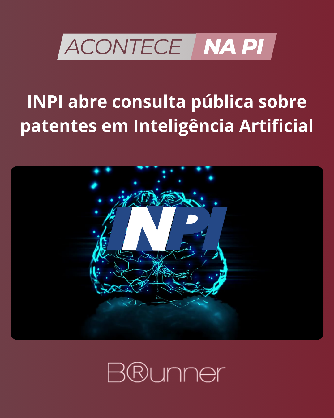 INPI abre consulta pública sobre patentes em Inteligência Artificial