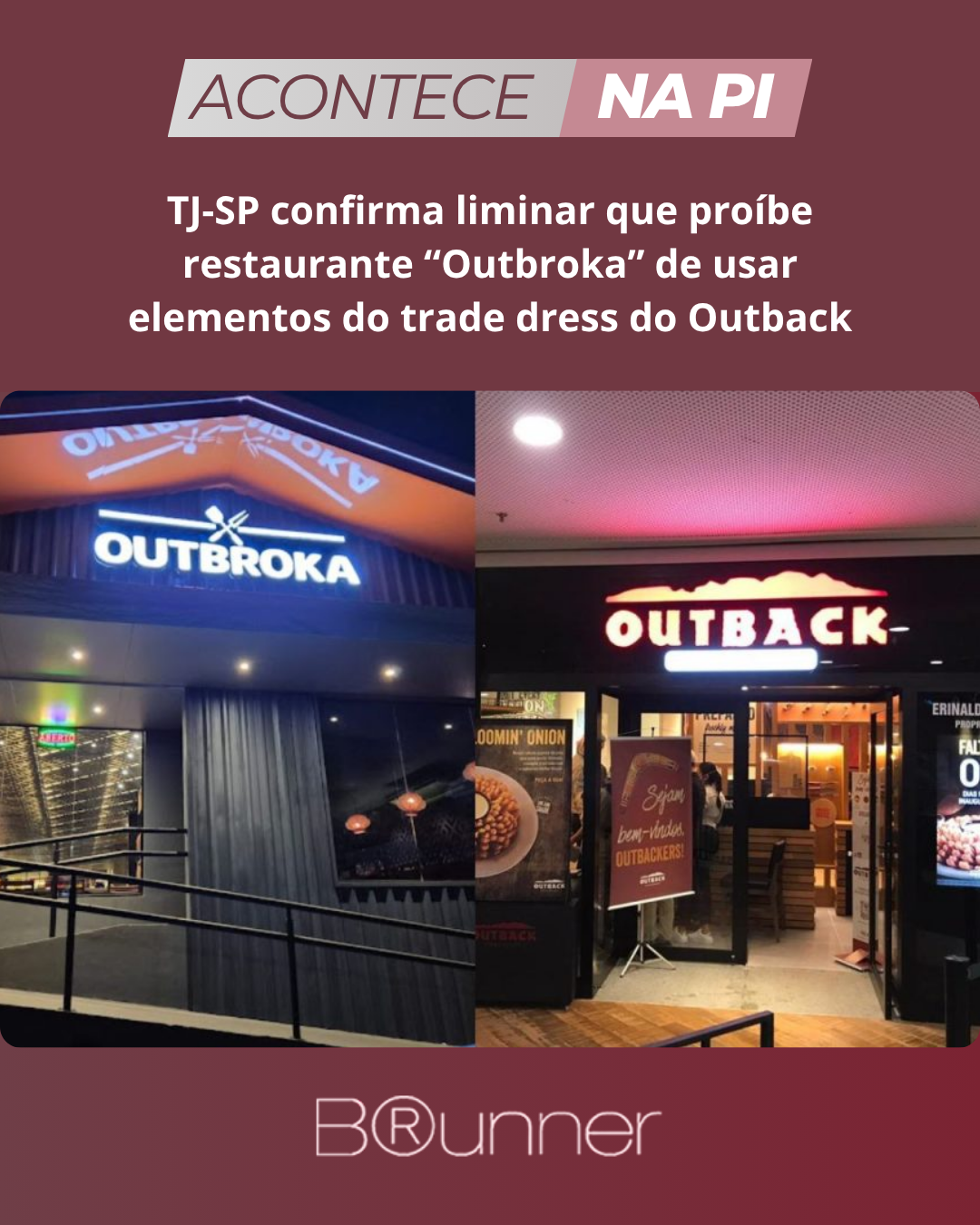 TJ-SP confirma liminar que proíbe restaurante “Outbroka” de usar elementos do trade dress do Outback