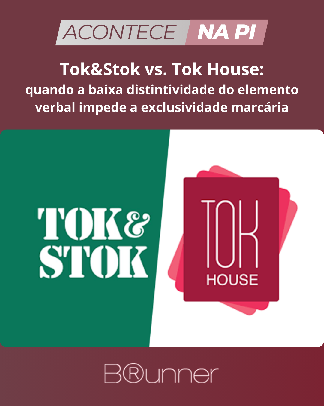 Tok&Stok vs. Tok House: quando a baixa distintividade do elemento verbal impede a exclusividade