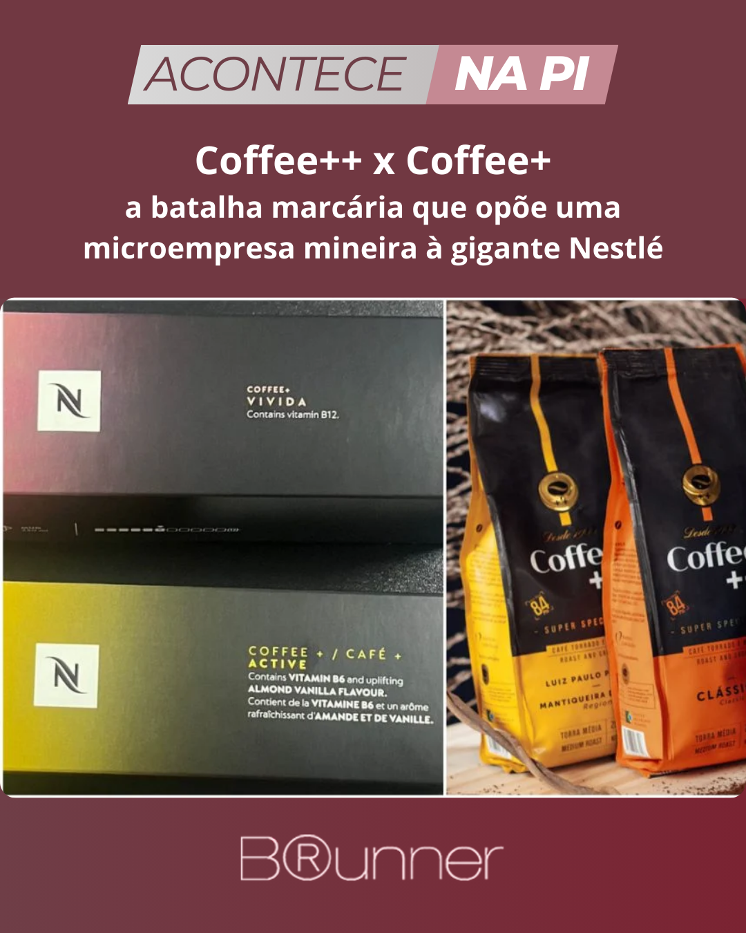 Coffee++ x Coffee+: a batalha marcária que opõe uma microempresa mineira à gigante Nestlé