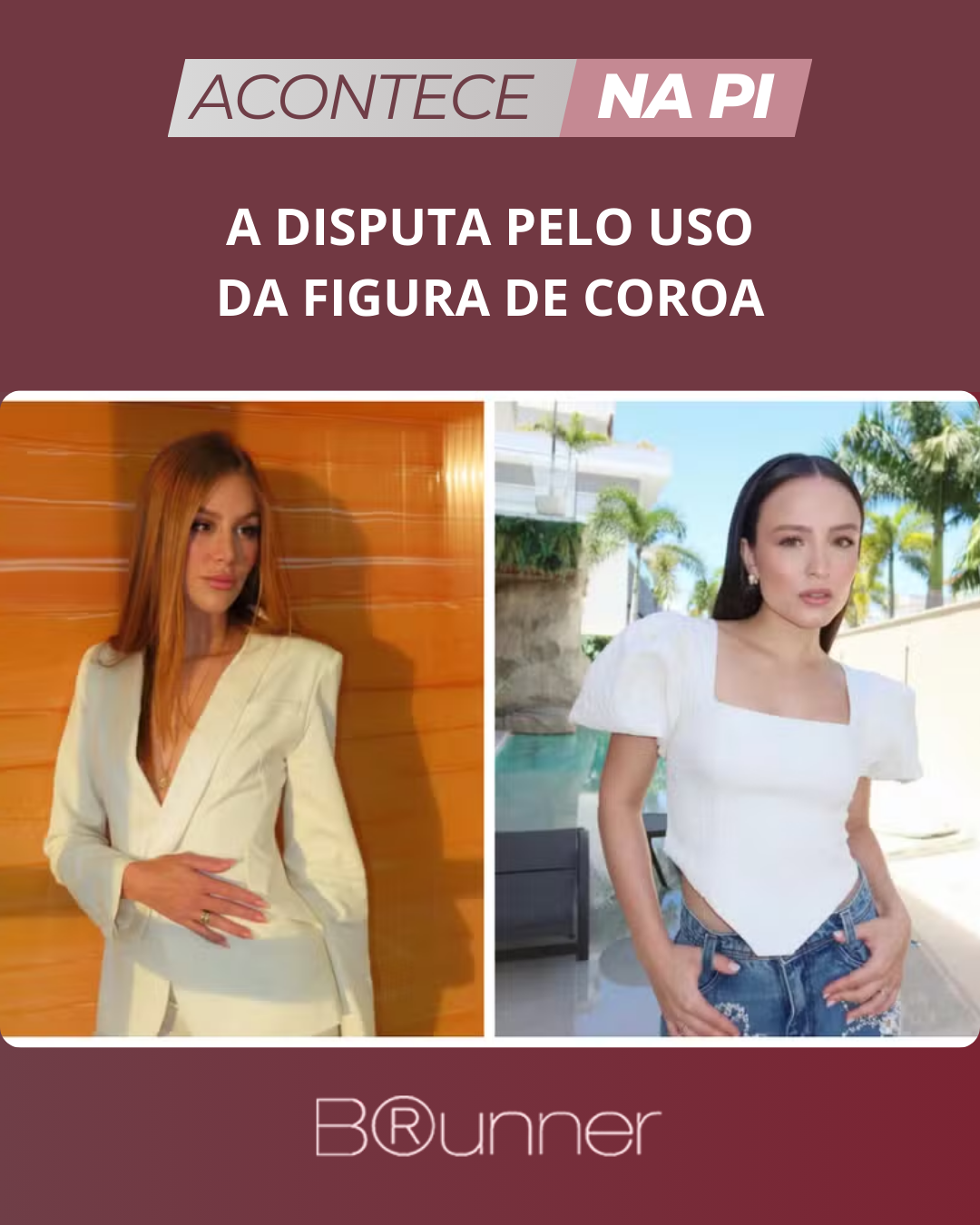A DISPUTA PELO USO DA FIGURA DE COROA