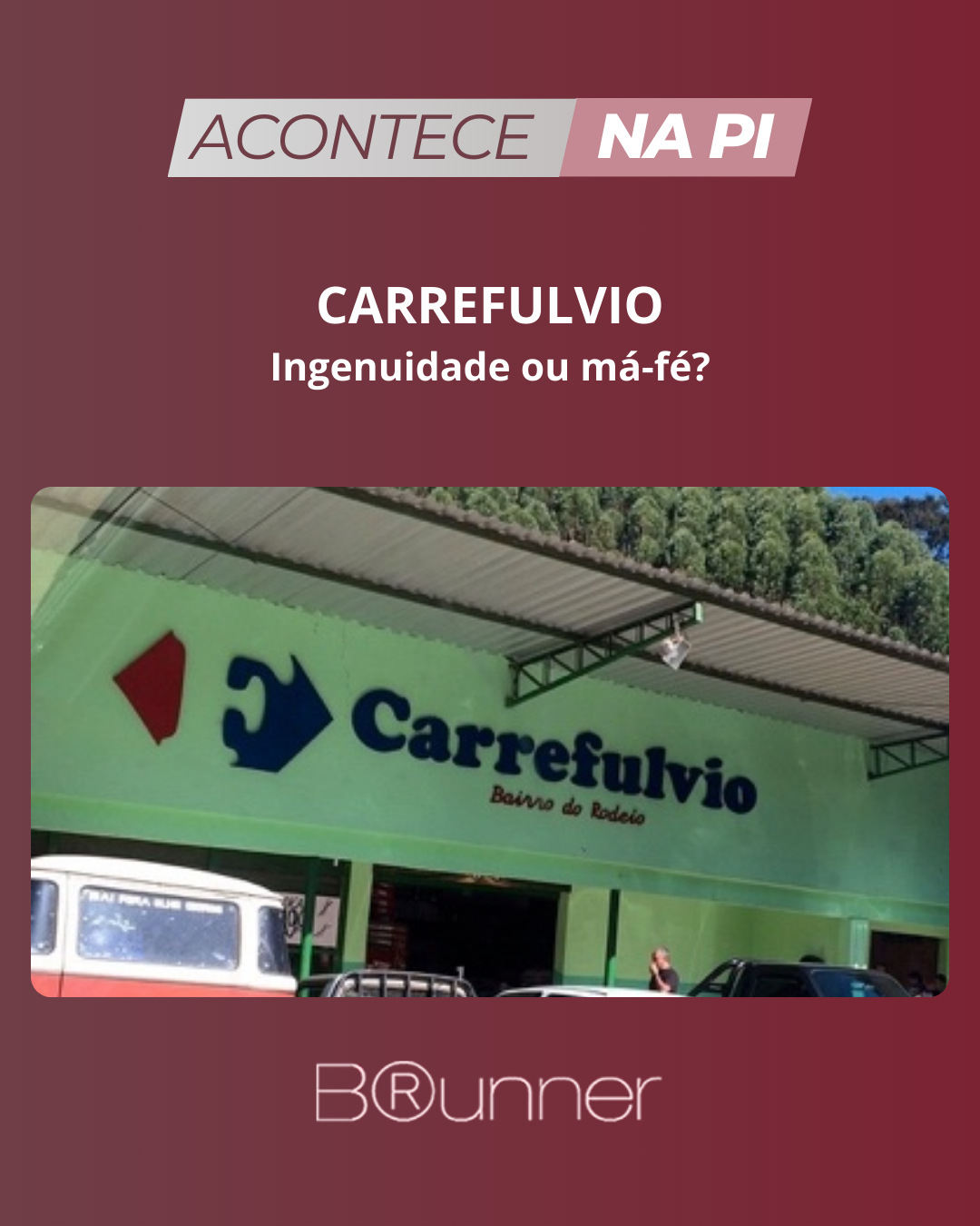 CARREFULVIO - Ingenuidade ou má-fé?