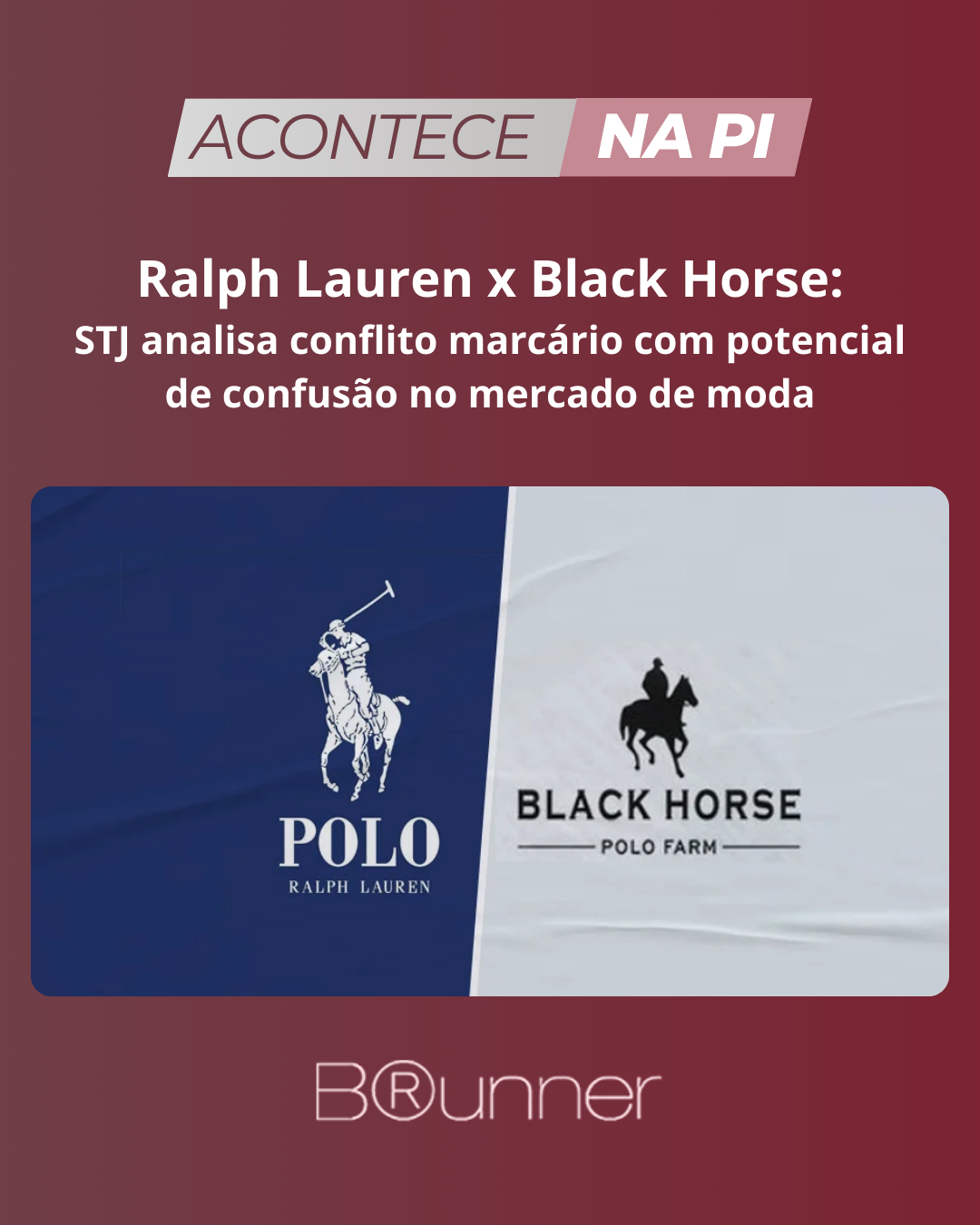 Ralph Lauren x Black Horse: STJ analisa conflito marcário com potencial de confusão no mercado