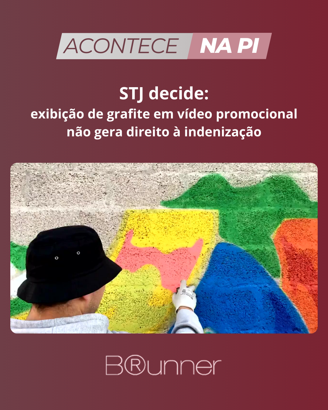 STJ decide: exibição de grafite em vídeo promocional não gera direito à indenização