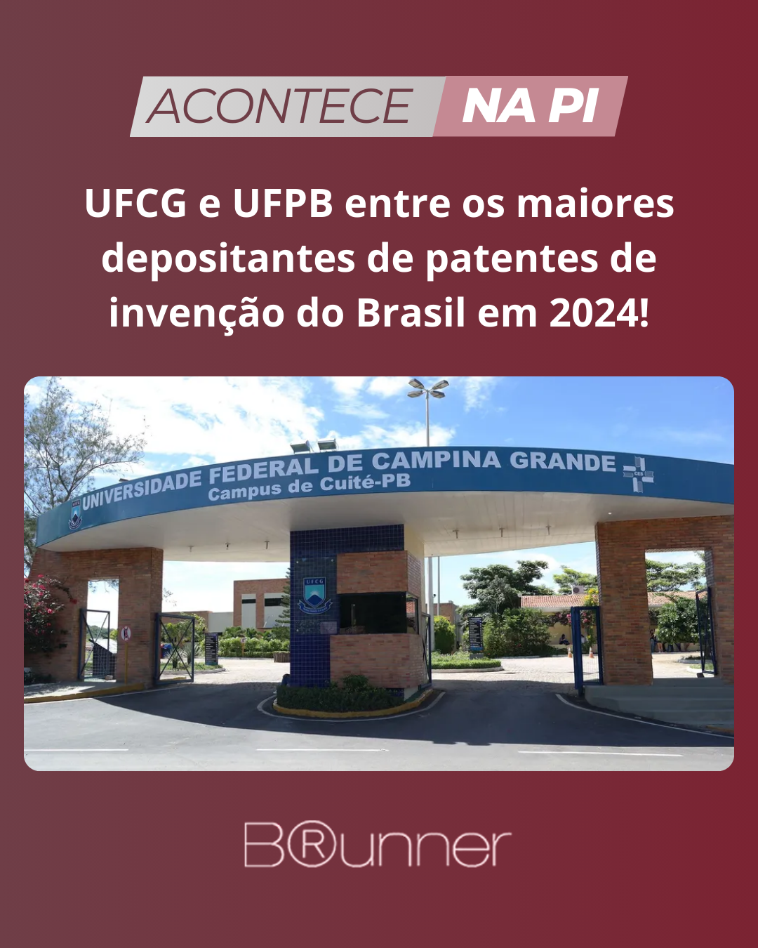 UFCG e UFPB entre os maiores depositantes de patentes de invenção do Brasil em 2024!