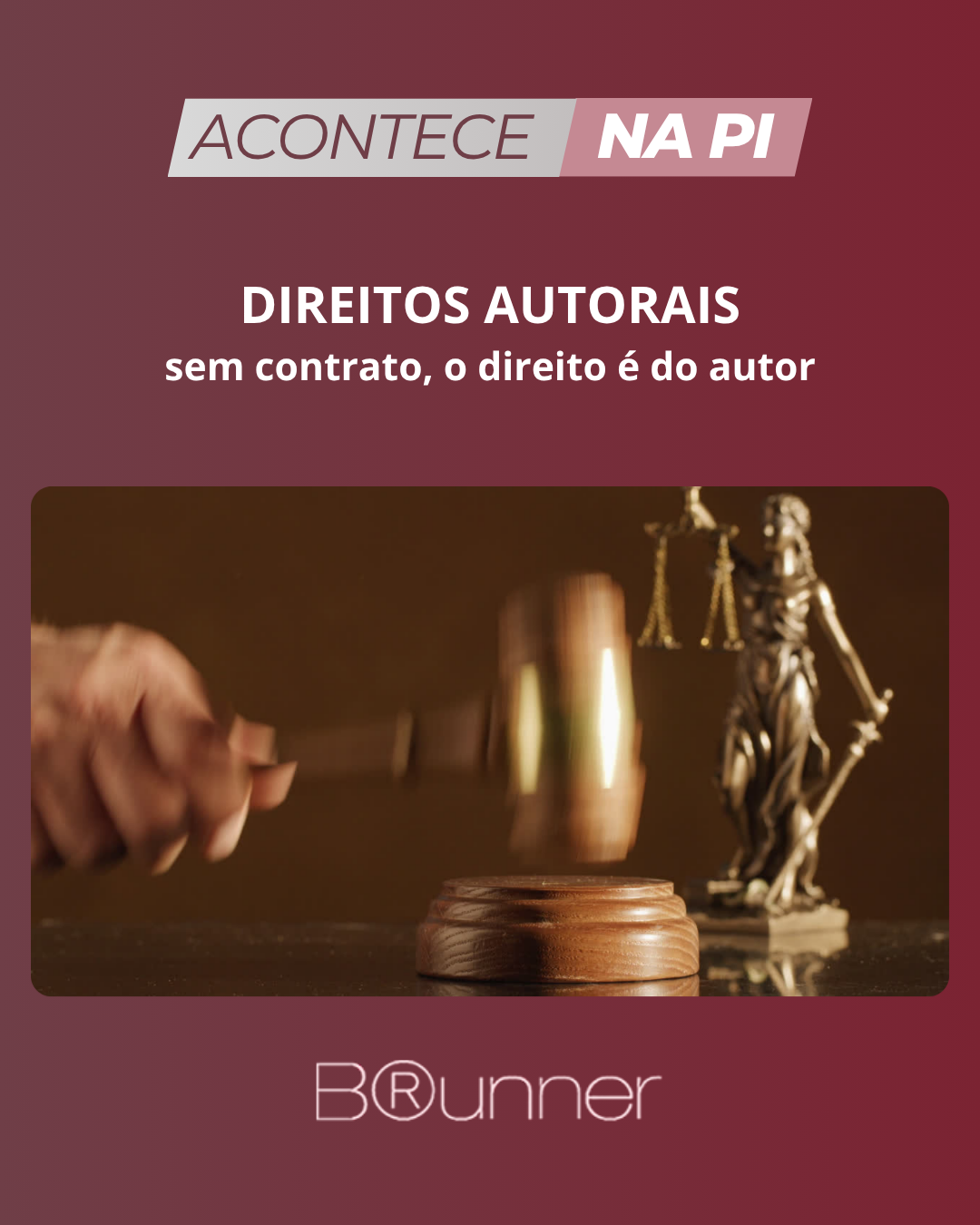 DIREITOS AUTORAIS – sem contrato, o direito é do autor