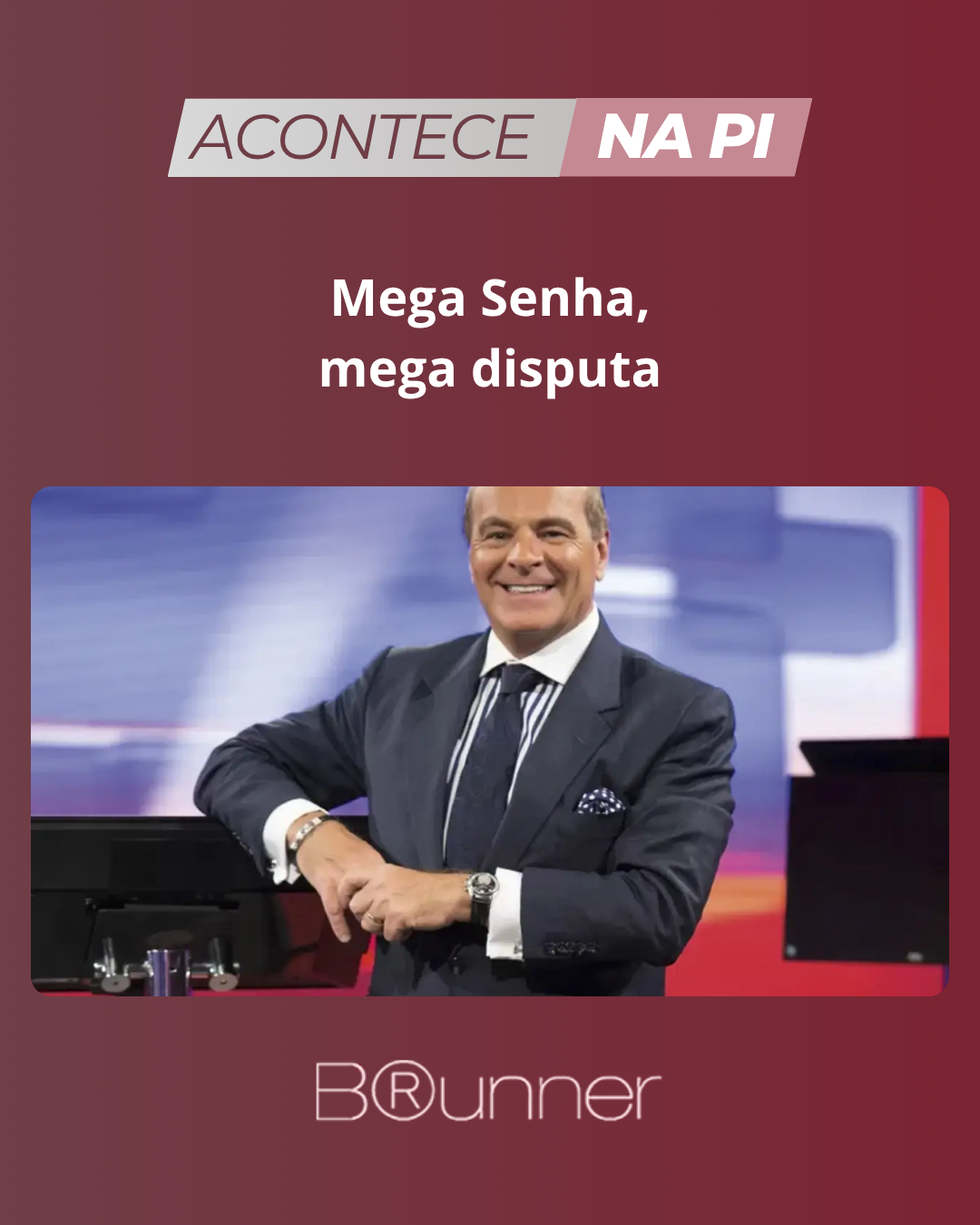 Mega Senha, mega disputa