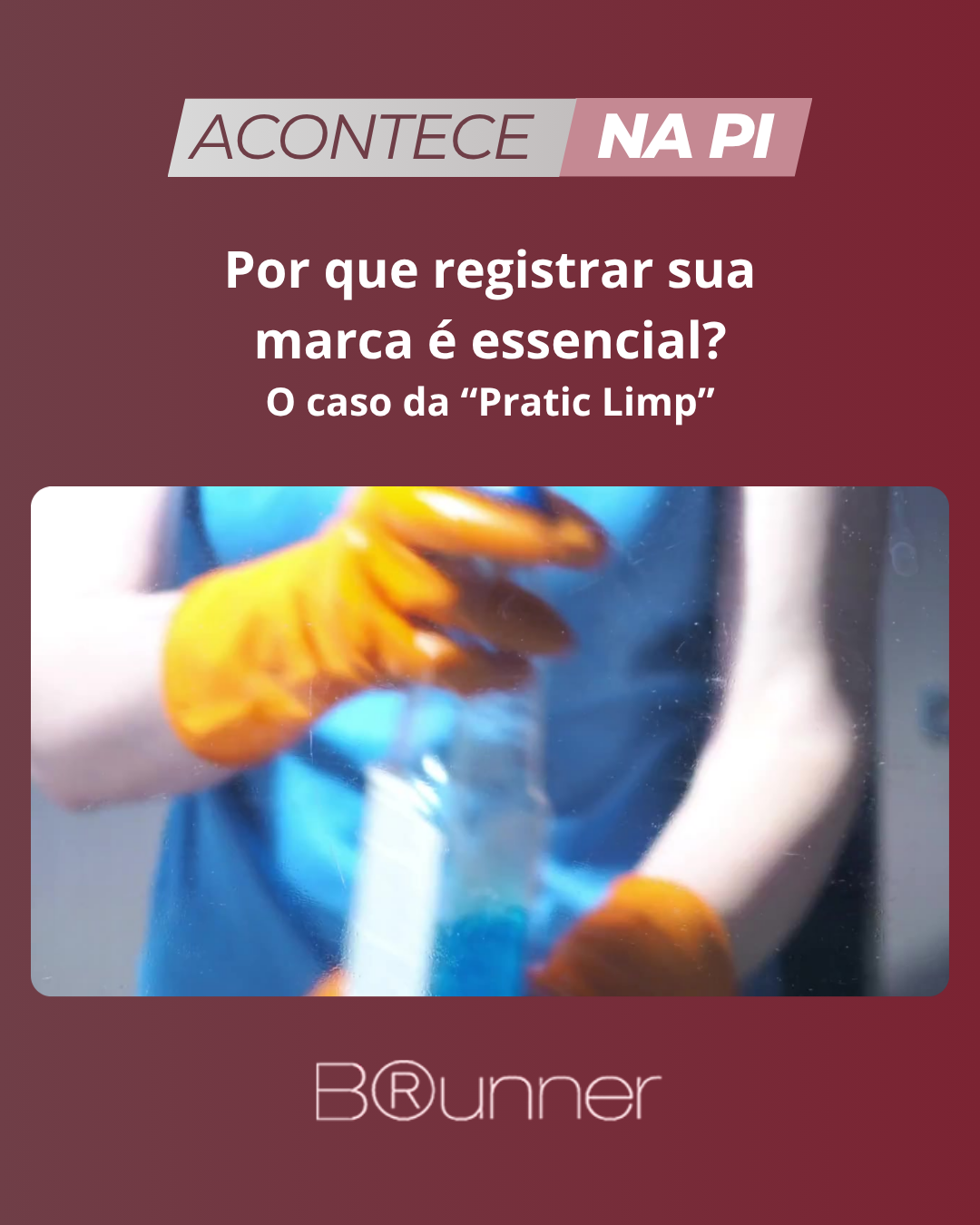 Por que registrar sua marca é essencial? O caso da “Pratic Limp”