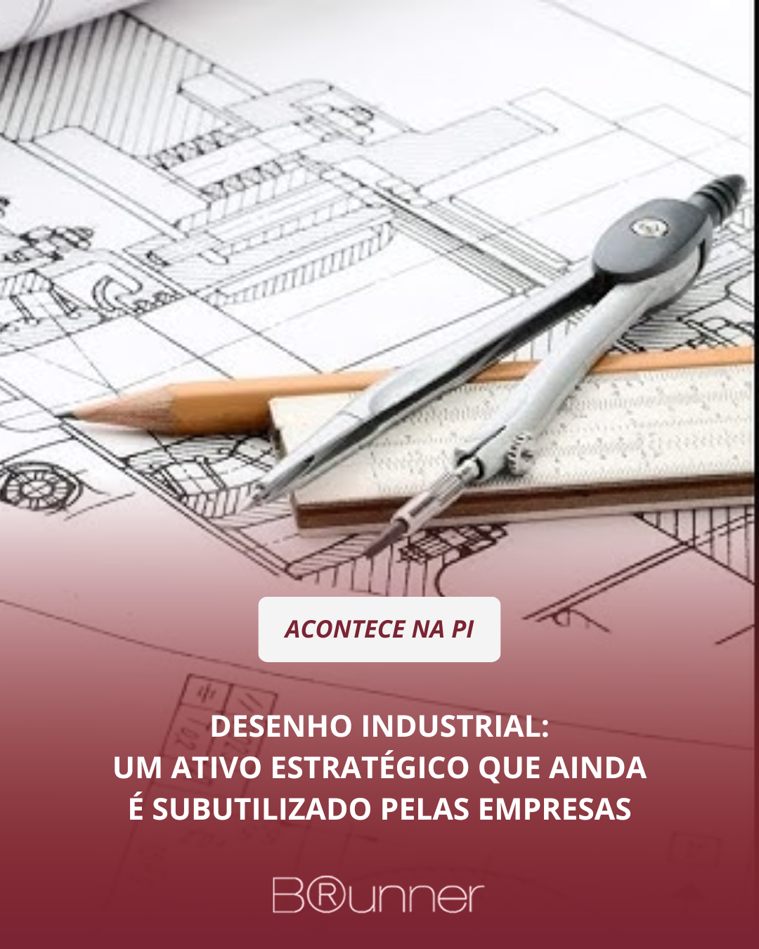 Desenho industrial: um ativo estratégico que ainda é subutilizado pelas empresas