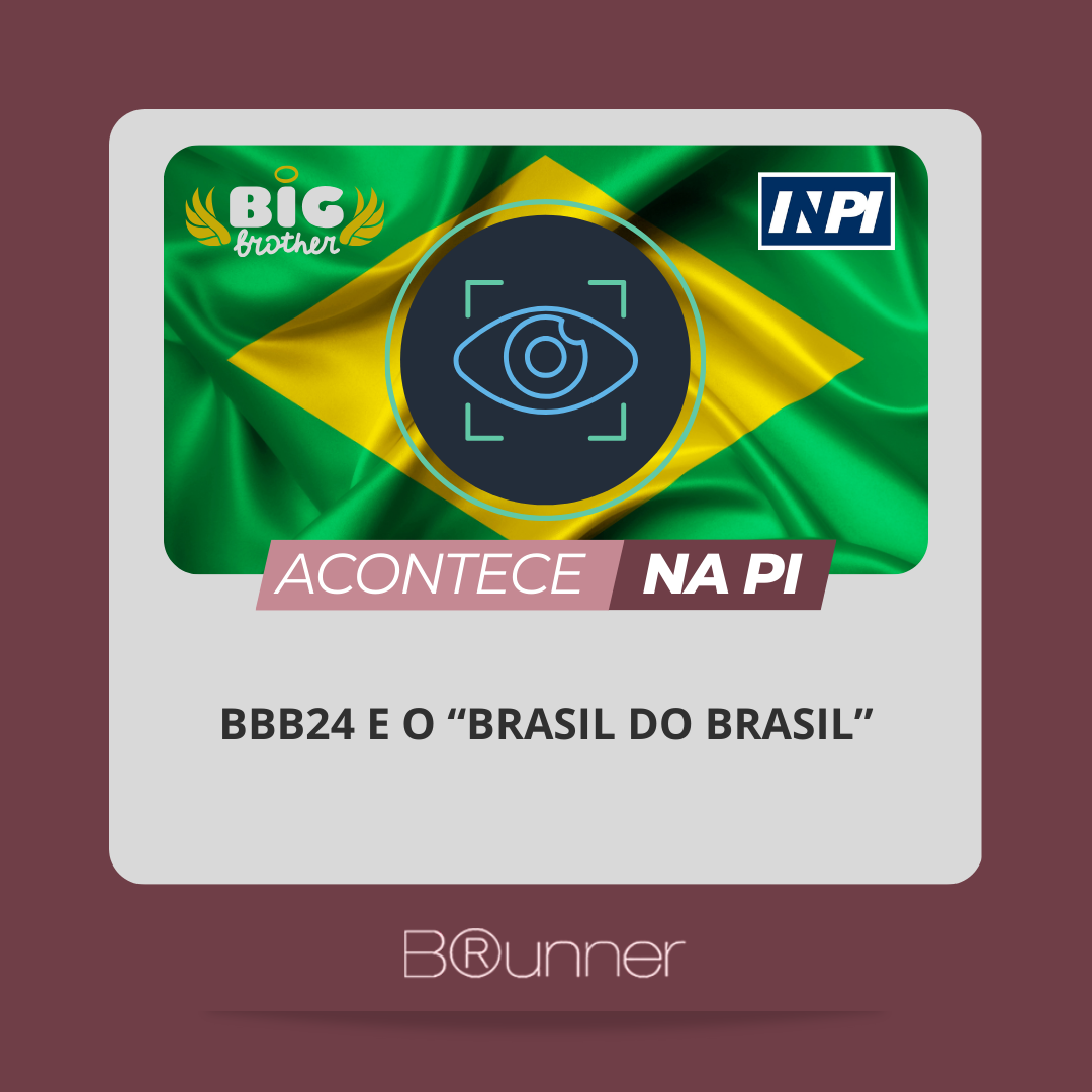 BBB24 E O “BRASIL DO BRASIL”