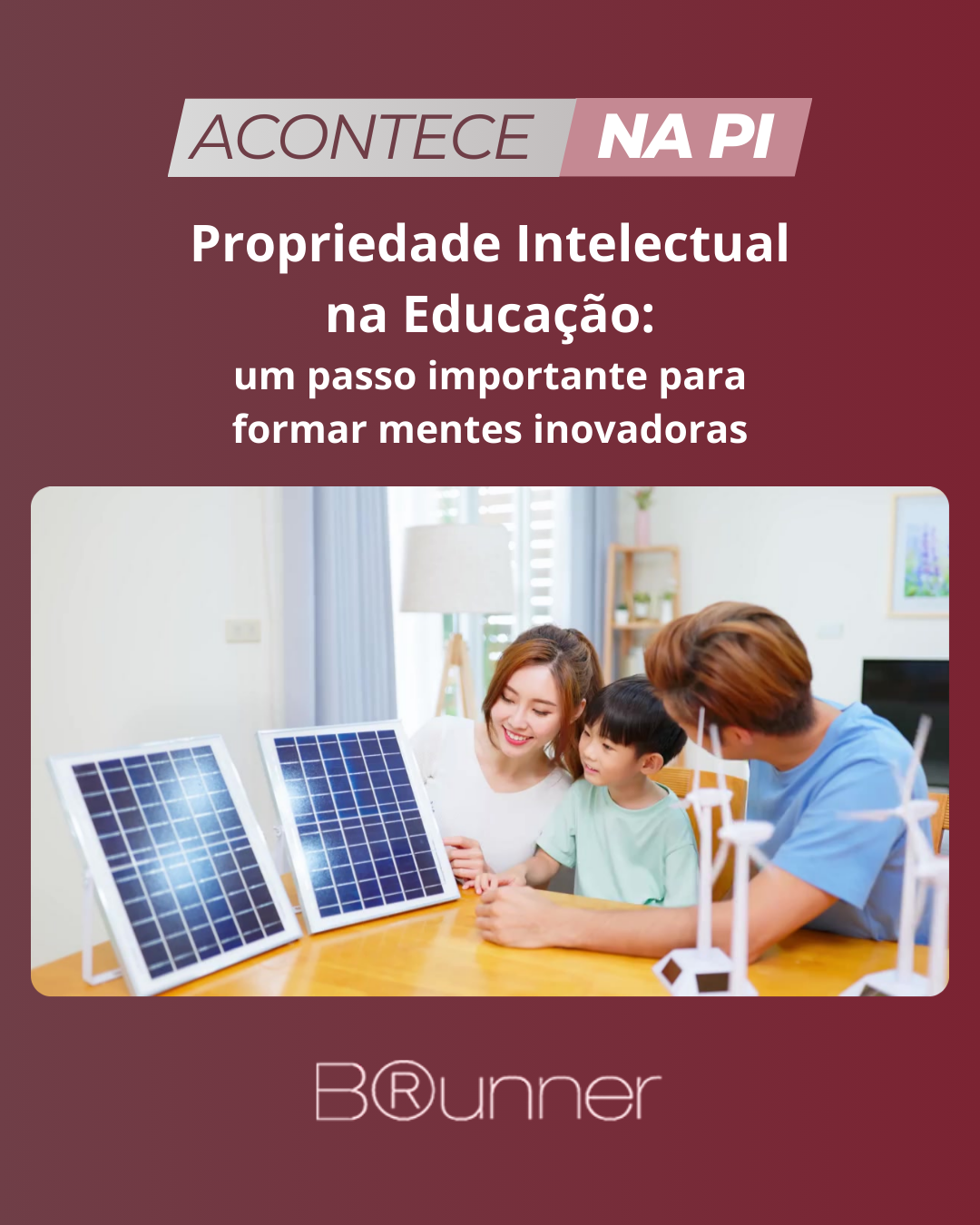 Propriedade Intelectual na Educação: um passo importante para formar ...
